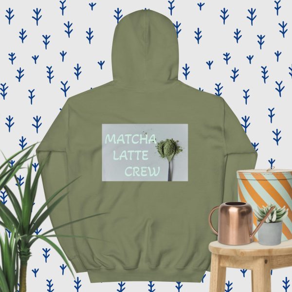 Unisex Hoodie for matcha latte lovers!